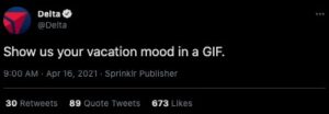 Tweet by Delta that says, "show us your vacation mood in a GIF."
