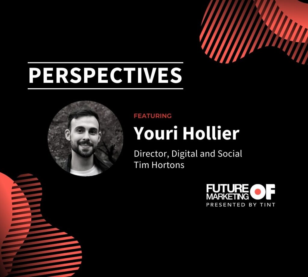 Perspectives ft. Youri Hollier, Director of Digital and Social at Tim Hortons |